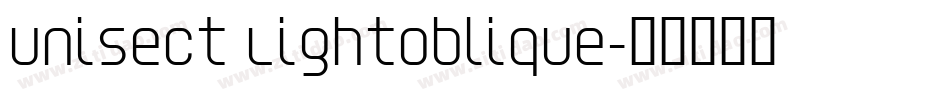 Unisect LightOblique字体转换